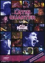 Preview Image for Latin Quarter: Live At Full House Rock Show (UK)
