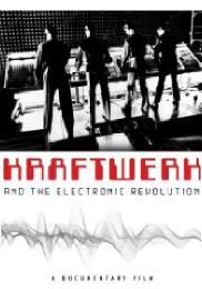 Preview Image for Image for Kraftwerk And The Electronic Revolution