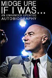 Preview Image for Midge Ure: If I Was - An Enhanced Updated Autobiography